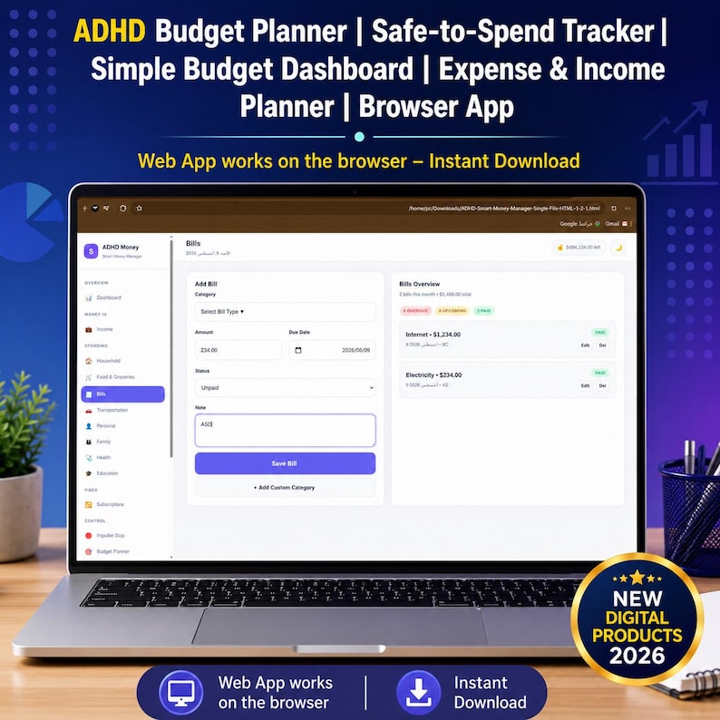 May include: A laptop screen displaying an ADHD Budget Planner web app interface with a bills overview dashboard, expense tracking fields, and a sidebar menu. The screen shows text including ADHD Budget Planner, Safe-to-Spend Tracker, and New Digital Products 2026.