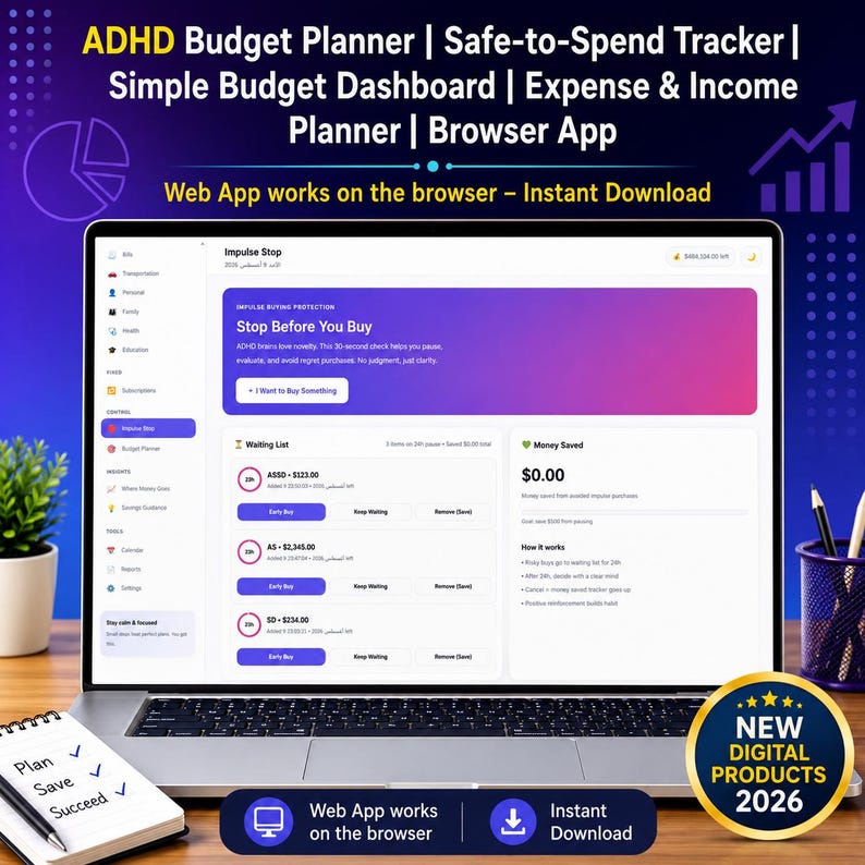 May include: A laptop screen displaying an ADHD budget planner web app with a purple gradient header, a waiting list for impulse purchases, and a money saved tracker. The interface includes text such as Stop Before You Buy and I Want to Buy Something.