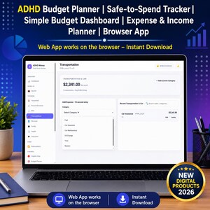 May include: A laptop screen displaying an ADHD Budget Planner web app with a transportation expense dashboard. The interface includes categories for fuel, car insurance, and maintenance. Text reads: ADHD Budget Planner | Safe-to-Spend Tracker | Simple Budget Dashboard | Expense & Income Planner | Browser App | New Digital Products 2026.