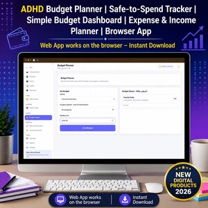 May include: A computer monitor displaying an ADHD budget planner web application with a dashboard for expense and income tracking. The screen shows input fields for setting monthly budgets and status updates. A gold badge indicates new digital products 2026.