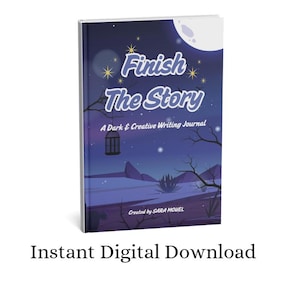 Puede incluir: Un diario de escritura creativa titulado "Finish The Story". La portada presenta una escena nocturna con luna llena, estrellas y una jaula para pájaros. El texto incluye "A Dark & Creative Writing Journal" y "Created by SARA MOUEL."