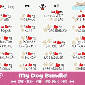 May include: A collection of dog-themed stickers with the phrase "I love my" followed by various dog breeds, including Pug, Beagle, and Labrador. Each design features a red heart and paw prints. The words "My Dog Bundle" are also displayed.