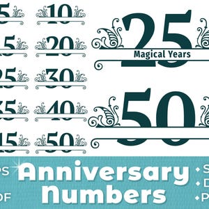 May include: A selection of teal anniversary numbers, including 5, 10, 15, 20, 25, 30, 35, 40, 45, and 50, with decorative flourishes. The image also features the text "Magical Years" and "Anniversary Numbers" with file format options.