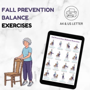 May include: A digital document titled Fall Prevention Balance Exercises displayed on a tablet screen, featuring illustrations of an older person performing various movements with a chair. Includes A4 and US Letter print options.