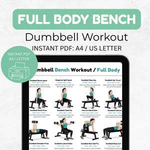 Peut inclure: Un guide d'entraînement numérique intitulé "Full Body Bench Dumbbell Workout" avec des illustrations d'exercices. Le guide comprend des exercices comme les squats, les step-ups et les hip thrusts. Le texte "Instant PDF A4 / US Letter" est également visible.
