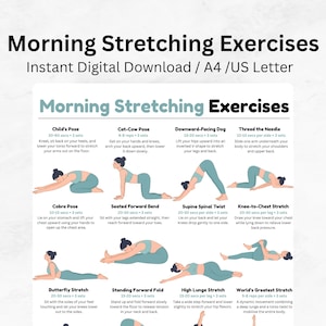 Peut inclure: Une affiche numérique intitulée Morning Stretching Exercises présentant douze illustrations d'une personne dans diverses postures de yoga. Chaque pose inclut un nom, une durée et des instructions, formatée pour les tailles A4 et US Letter.
