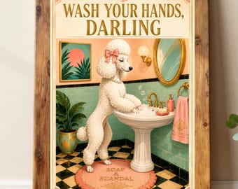 Poodle Bathroom Print, Vintage Wash Your Hands Darling Wall Art, Pink Cloakroom Decor