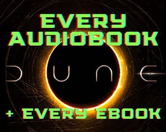 DUNE (The Entire 32 Book Library) - Audiobook and eBook collection