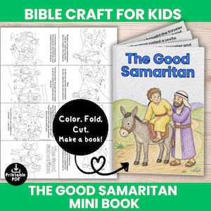 以下が含まれることがあります： The Good Samaritanと題された印刷可能なミニブックのクラフト。白黒の塗り絵レイアウトと、ロバに乗った人物と案内人が描かれたカラーの表紙イラストが含まれており、Color. Fold. Cut. Make a book!というテキストが記載されています。