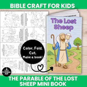 May include: A printable mini book craft titled The Lost Sheep featuring a shepherd carrying a sheep on their shoulders. The set includes a black and white coloring page layout and a finished colored version with a path, tree, and shepherd's staff.