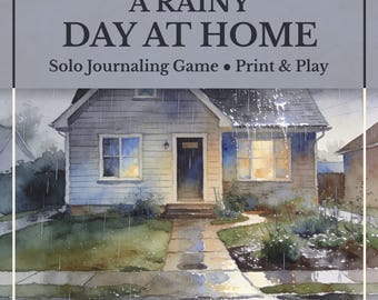 Może przedstawiać: Akwarelowa ilustracja domu w deszczowy dzień. Obraz przedstawia szary dom z ciemnoniebieskimi drzwiami i oknami. Tekst "A Rainy Day At Home" znajduje się na górze, a pod nim "Solo Journaling Game • Print & Play".