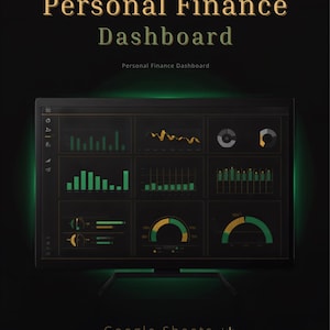 Op de afbeelding: Een digitaal scherm met een persoonlijk financieel dashboard met diverse financiële grafieken, diagrammen en meters in groen en goud op een zwarte achtergrond. De tekst luidt Ultimate Personal Finance Dashboard, Google Sheets ++ Excel Template.
