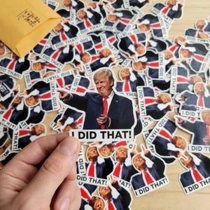 100 pc I did that trump sticker pack Anti Trump Stickers Trump I did that looking at eclipse Meme sticker  Anti Racist sticker