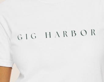 Gig Harbor Shirt - Minimal Pacific Northwest Tee - Comfort Colors 1717 Unisex T-Shirt