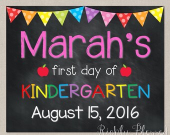 First & Last Day of Kindergarten Chalkboard Sign First Last Day of School Chalkboard Sign Printable Photo Prop ANY AGE GRADE School Memory