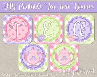 INSTANT DOWNLOAD "Tea Time" Tea Party Banner,  Tea Party Birthday Banner, Pink Purple Tea Party, Girl Birthday Party, DIY Printable Banner