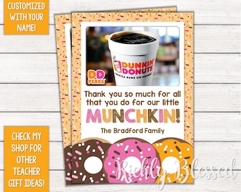 Dunkin Donuts Inspired Teacher Appreciation Gift Teacher Thank You Note End of the Year Gift 5x7 Gift Card Personalized DIY Printable Card