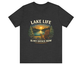 Lake Life Office Shirt, Retirement Cabin Tee, Northwoods Sunset Adirondack Chair