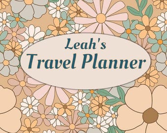 Travel Planner Journal – Personalized | Retro Floral Design | Organized Trip Planning + Notes