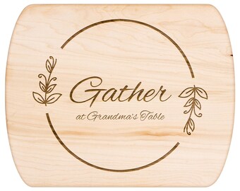 Gather at Grandma's Table Hardwood Cutting Board, Rustic Family Décor (Decorative Only)