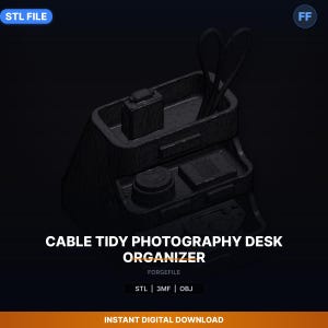 May include: A black 3D-printed cable tidy photography desk organizer. The organizer has multiple compartments for storing items. The text "CABLE TIDY PHOTOGRAPHY DESK ORGANIZER" is displayed. The image also includes the text "STL FILE", "FORGEFILE", "STL | 3MF | OBJ", and "INSTANT DIGITAL DOWNLOAD".