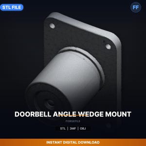 Puede incluir: Un soporte en ángulo para timbre, renderizado en 3D, con una base cuadrada y una proyección cilíndrica. El texto "DOORBELL ANGLE WEDGE MOUNT" se muestra en blanco, junto con "STL | 3MF | OBJ".