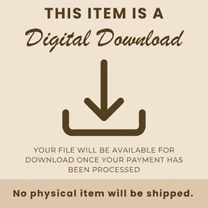 K&ouml;nnte beinhalten: Eine Grafik f&uuml;r den digitalen Download mit dem Text "THIS ITEM IS A Digital Download". Unter dem Text befindet sich ein nach unten zeigender Pfeil in einem Rechteck. Der Text "YOUR FILE WILL BE AVAILABLE FOR DOWNLOAD ONCE YOUR PAYMENT HAS BEEN PROCESSED" steht darunter.