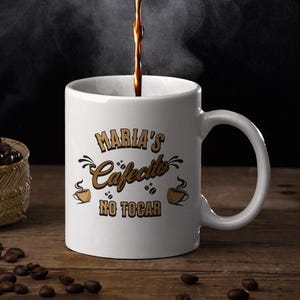 Personalized Cafecito No Tocar Mug Custom Latina Coffee Cup, Taza Personalizada, Hispanic Gift – 11oz Mug