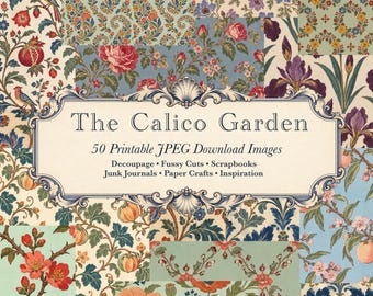 Könnte beinhalten: Eine digitale Sammlung mit dem Titel The Calico Garden mit 50 druckbaren JPEG-Download-Bildern für Decoupage, Scrapbooking, Junk Journals und Papierbastelarbeiten, präsentiert auf einer Collage aus Blumenmustern.