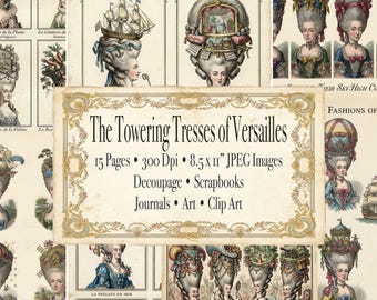 Marie Antoinette Paper Dolls, Versailles Hairstyles, Rococo Fussy Cuts, Junk Journal Art (Digital Download)