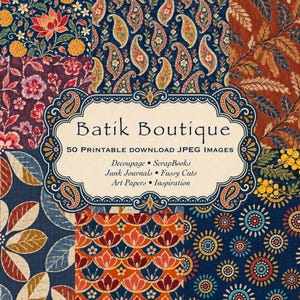 May include: A digital collage of batik-style patterns featuring floral, paisley, and geometric motifs in navy, orange, and cream. A central cream label reads Batik Boutique, 50 Printable Download JPEG Images, Decoupage, ScrapBooks, Junk Journals, Fussy Cuts, Art Papers, Inspiration.