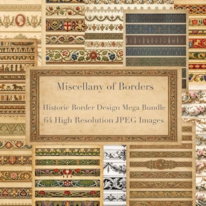 May include: A collection of vintage border designs in various styles and colors, including floral, geometric, and ornate patterns. The image includes a central frame with the text "Miscellany of Borders" and "Historic Border Design Mega Bundle".