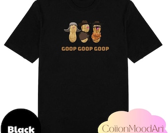 The Burnt Peanut GOOP Shirt, Funny Meme Tee