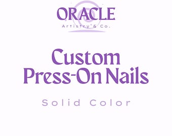 Custom Press Ons - Solid Color