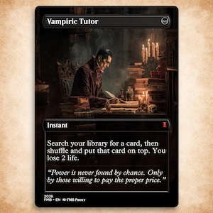 May include: A black Magic: The Gathering card titled "Vampiric Tutor." The card features an illustration of a man writing at a desk, surrounded by books and candles. The card text includes game instructions and a quote.