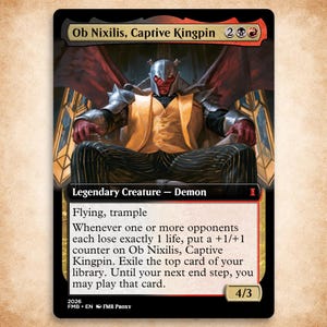 May include: A Magic: The Gathering trading card titled Ob Nixilis, Captive Kingpin. The artwork depicts a red-skinned demon in a silver helmet, yellow vest, and pinstriped trousers sitting on a throne. The card text includes abilities and stats 4/3.