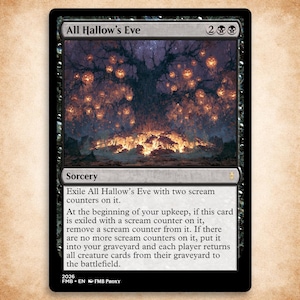May include: A black-bordered trading card titled All Hallow's Eve, featuring a dark, gnarled tree illuminated by glowing orange jack-o'-lanterns and a fiery base. The card text details sorcery mechanics, including scream counters and graveyard effects.