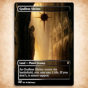 May include: A rectangular trading card titled Godless Shrine featuring a dark, hooded figure standing in a stone archway next to a gothic cathedral. A golden star-shaped emblem hangs in the bright light above. The text reads Land - Plains Swamp.