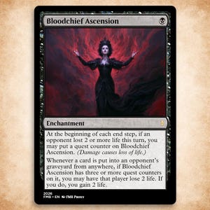 May include: A rectangular trading card titled Bloodchief Ascension featuring a black-clad figure with a crown standing before a swirling red and black background. The card text describes an enchantment with quest counters and life loss mechanics.