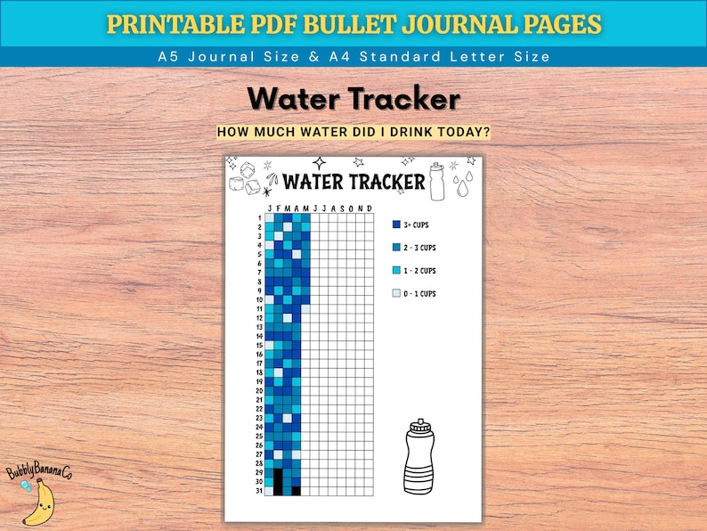 May include: A printable PDF water tracker with the text "Water Tracker" and "How much water did I drink today?" The tracker has a grid for tracking water intake, with a color-coded key for different cup levels. The page is A5 journal size.