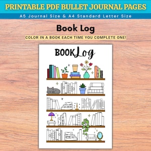 May include: Printable PDF bullet journal page with a bookshelf design. The page includes the text "Book Log" and instructions to color in a book each time one is completed. The design features a cat, plants, and books.