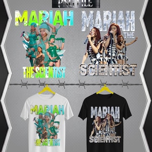 May include: A graphic design featuring Mariah Carey with the text "MARIAH THE SCIENTIST" in various styles. The design is displayed on a white and black t-shirt, and as a standalone image.
