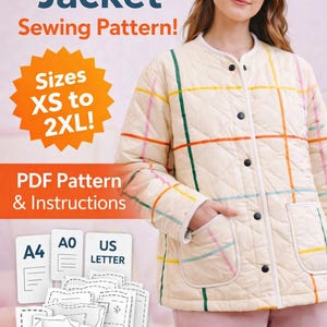 May include: Cream-colored quilted jacket with a colorful plaid pattern. The jacket has a round collar, black buttons, and two pockets. The image also includes text that says "Quilted Jacket Sewing Pattern!" and "Sizes XS to 2XL!"