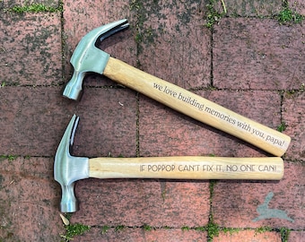 Custom Engraved Hammer | Gift for Him, Gift for Her, Father's Day, Grandpa, Gift for Dad, Housewarming Gift, Handyman, DIYer, Sentiment