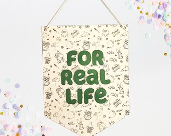 Bluey Banner Decor | for real life, bluey, heeler family, bluey decor, bluey sign, playroom decor, bluey bedroom, bingo, bluey phrases
