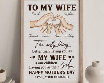 Custom Family Hand Poster Canvas For Wife, The Only Thing Better Than Having You As My Wife Wall Art Print, Mother's Day Keepsake Home Decor
