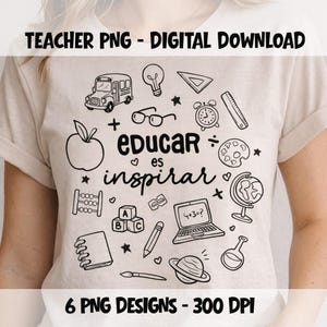 Teacher PNG Design – Educar es Inspirar – Spanish Teacher Shirt Design – Teacher Appreciation Gift – Sublimation dtf PNG 300 DPI