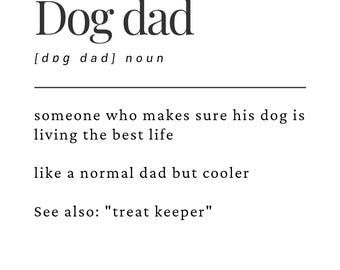Dog Dad definition T-Shirt | Dog Lover Tee | Treat Keeper Typography Shirt