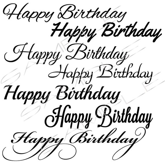 Download Happy Birthday In A Variety Of Fonts Svg Cut File For Etsy