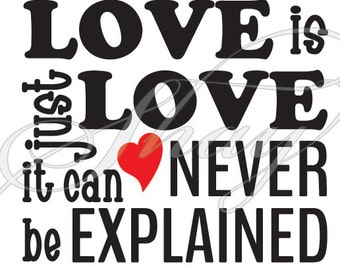 Love is Just Love -  SVG cut file for Silhouette and other cutting machines